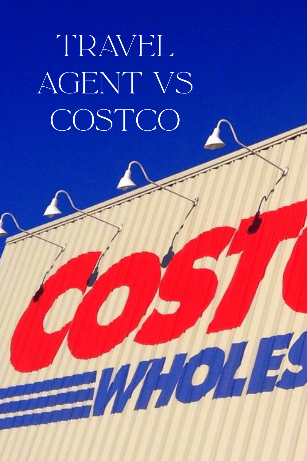 Travel Agent vs. Costco Travel: Which is Right for Your Next Vacation?